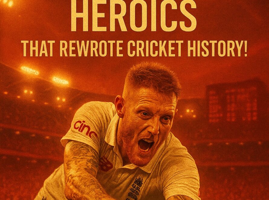 Ben Stokes heroics